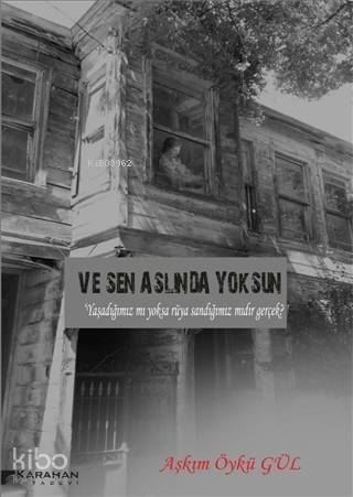 Ve Sen Aslında Yoksun - 1