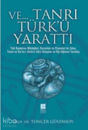 ve Tanrı Türk'ü Yarattı - 1