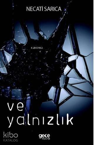 Ve Yalnızlık - 1