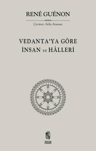 Vedanta'ya Göre İnsan ve Hâlleri - 1