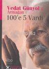 Vedat Günyol'a Armağan; 100'e 5 Vardı - 1