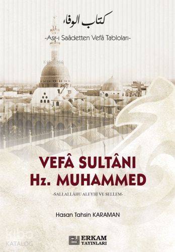 Vefa Sultanı Hz.Muhammed - 1