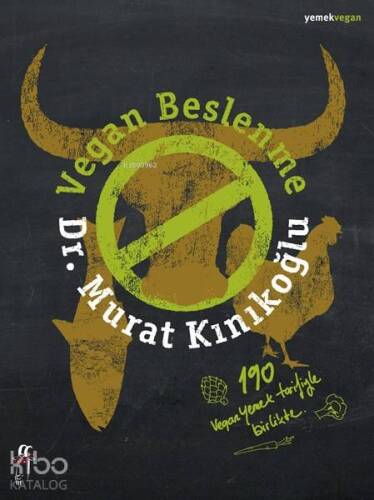 Vegan Beslenme; 190 Vegan Yemek Tarifiyle Birlikte - 1