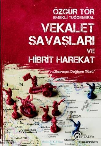 Vekalet Savaşları ve Hibrit Harekat - 1