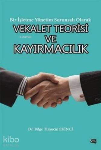 Vekalet Teorisi ve Kayırmacılık - 1