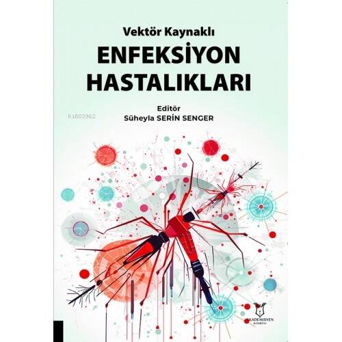 Vektör Kaynaklı Enfeksiyon Hastalıkları - 1