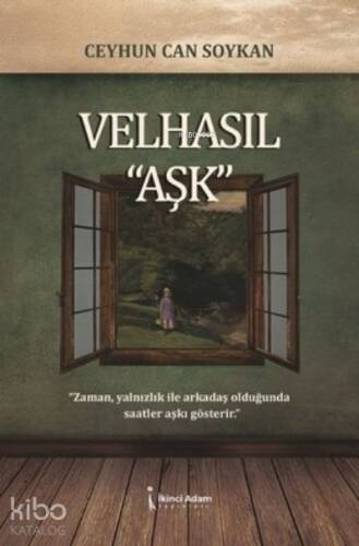 Velhasıl “Aşk” - 1