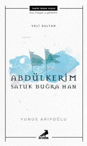 Veli Sultan Abdülkerim Satuk Buğra Han - 1