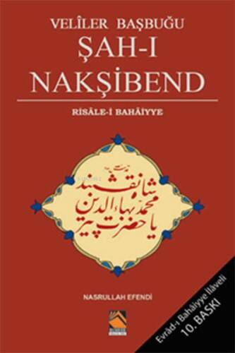 Veliler Başbuğu Şah-ı Nakşibend - 1