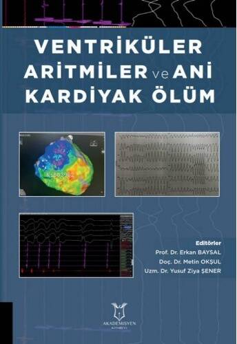 Ventriküler Aritmiler ve Ani Kardiyak Ölüm - 1