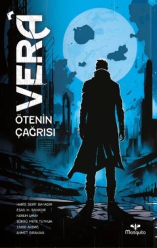 Vera ;Ötenin Çağrısı - 1