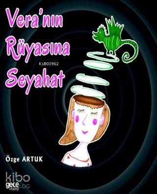 Vera'nın Rüyasına Seyahat - 1