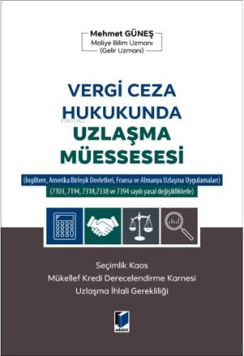 Vergi Ceza Hukukunda Uzlaşma Müessesesi - 1