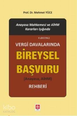 Vergi Davalarında Bireysel Başvuru; (Anayasa, AİHM) Rehberi - 1