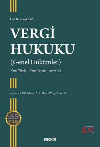 Vergi Hukuku (Genel Hükümler);Vergi Tekniği – Vergi Yargısı – Kamu İcra - 1