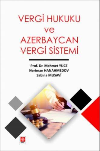 Vergi Hukuku ve Azerbaycan Vergi Sistemi Mehmet Yüce - 1