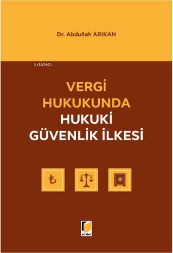 Vergi Hukukunda Hukuki Güvenlik İlkesi - 1