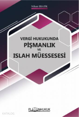 Vergi Hukukunda Pismanlık ve Islah Müessesi - 1