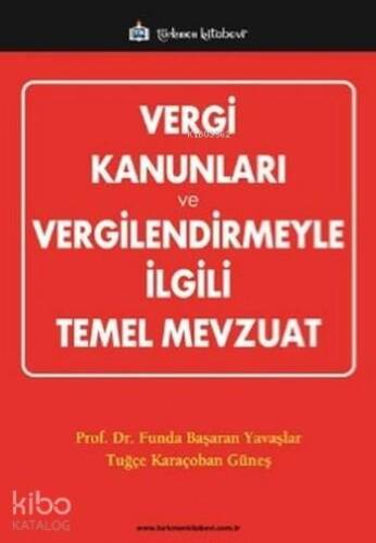 Vergi Kanunları ve Vergilendirmeyle ilgili Temel Mevzuat - 1