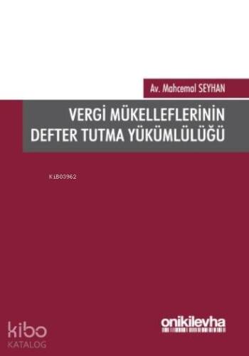 Vergi Mükelleflerinin Defter Tutma Yükümlülüğü - 1