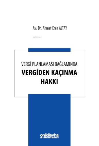 Vergi Planlaması Bağlamında Vergiden Kaçınma Hakkı - 1