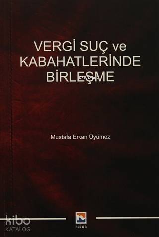 Vergi Suç ve Kabahatlerinde Birleşme - 1