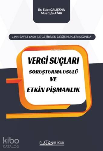 Vergi Suçları Soruşturma Usulü ve Etkin Pişmanlık - 1