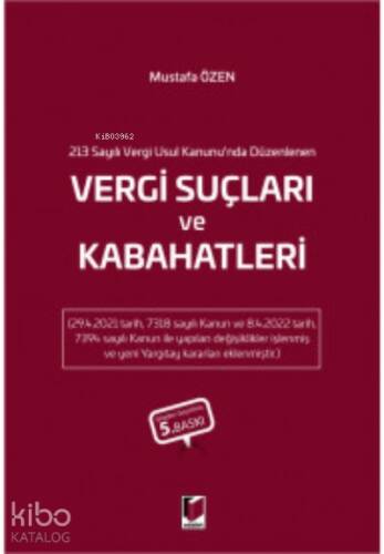 Vergi Suçları ve Kabahatleri (213 s. Vergi Usul K. Düzenlenen) - 1