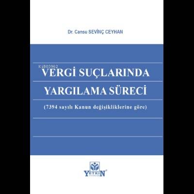 Vergi Suçlarında Yargılama Süreci - 1