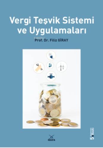 Vergi Teşvik Sistemi Ve Uygulamları - 1