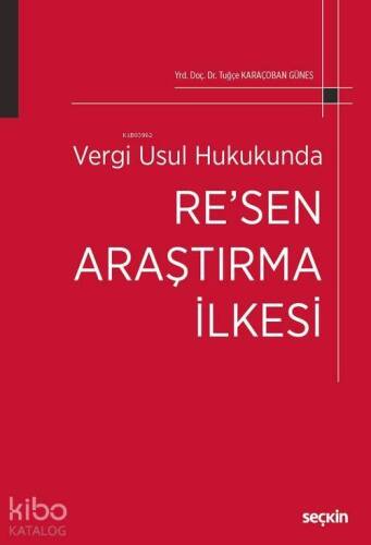 Vergi Usul Hukukunda Re'sen Araştırma İlkesi - 1