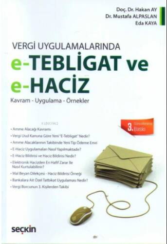 Vergi Uygulamalarında E-Tebligat ve E-Haciz Kavram - Uygulama - Örnekler - 1