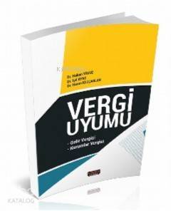 Vergi Uyumu; Gelir Vergisi, Kurumlar Vergisi - 1