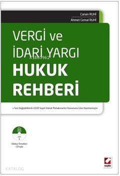 Vergi ve İdari Yargı Hukuk Rehberi; 12.01.2011 tarih ve 6100 sayılı Hukuk Muhakemeleri Kanunu Dikkate Alınarak Hazırlanmıştır - 1