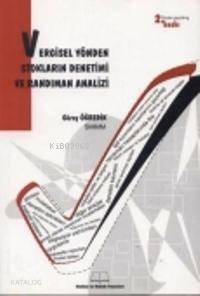 Vergisel Yönden Stokların Denetimi ve Randıman Analizi - 1