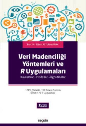 Veri Madenciliği Yöntemleri ve R Uygulamaları - 1