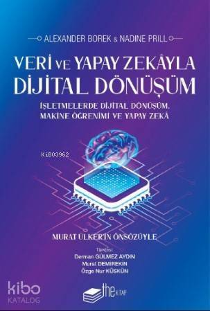 Veri ve Yapay Zekâyla Dijital Dönüşüm; İşletmelerde dijital dönüşüm, makine öğrenimi ve yapay zekâ - 1