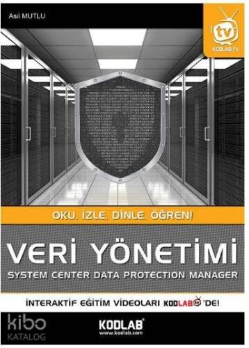 Veri Yönetimi; System Center Data Protection Manager - 1