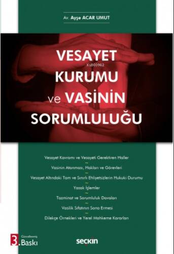 Vesayet Kurumu ve Vasinin Sorumluluğu - 1