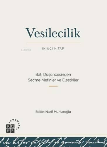 Vesilecilik (İkinci Kitap);Batı Düşüncesinden Seçme Metinler ve Eleştiriler - 1