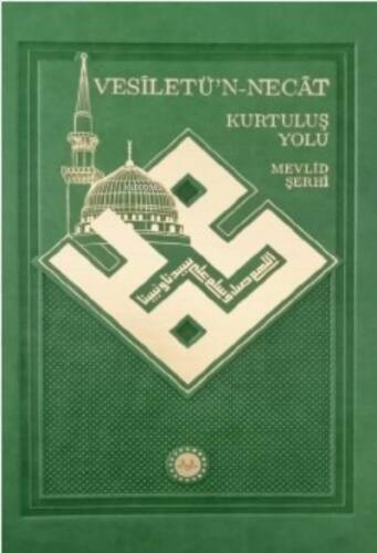 Vesîletü’n-Necât Kurtuluş Yolu Mevlid - 1