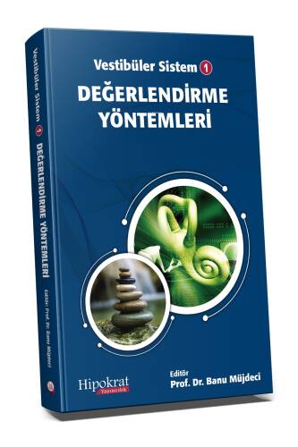 Vestibüler Sistem - 1 Değerlendirme Yöntemleri - 1