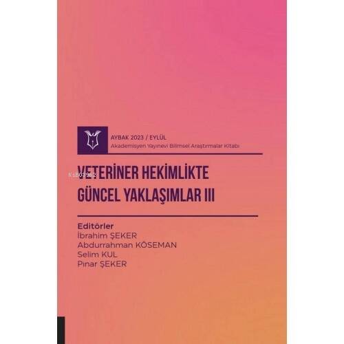 Veteriner Hekimlikte Güncel Yaklaşımlar III ( Aybak 2023 Eylül ) - 1