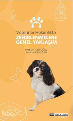 Veteriner Hekimlikte Zehirlenmelere Genel Yaklaşım - 1