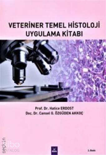 Veteriner Temel Histoloji Uygulama Kitabı - 1