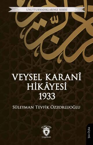 Veysel Karani Hikâyesi 1933 - 1