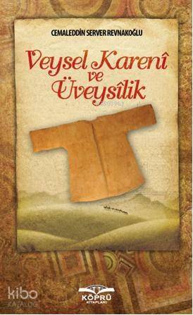 Veysel Kareni ve Üveysilik - 1