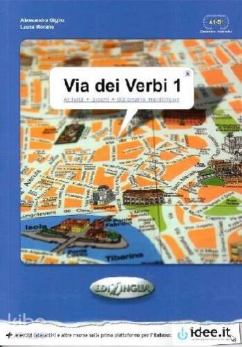 Via dei Verbi 1 (Attività + Giochi + Dizionario Multilingue); A1-B1 - 1