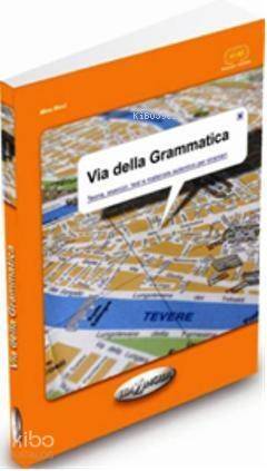 Via della Grammatica (İtalyanca Temel ve Orta seviye Gramer) - 1