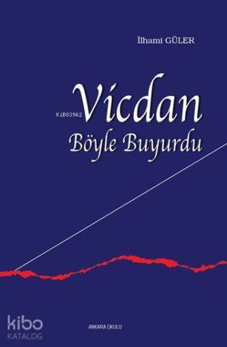 Vicdan Böyle Buyurdu - 1